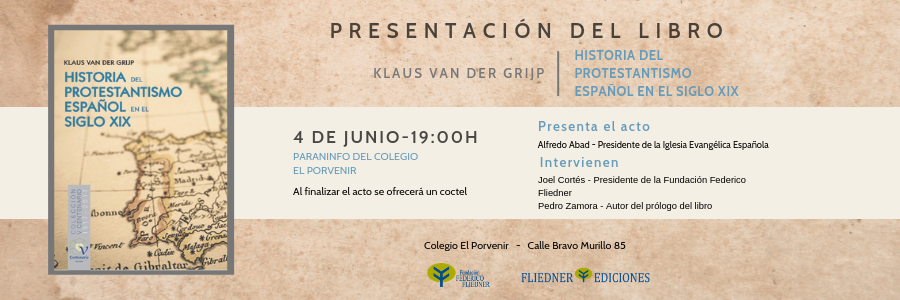 El próximo 4 de junio se presenta el libro Historia del protestantismo español en el siglo XIX